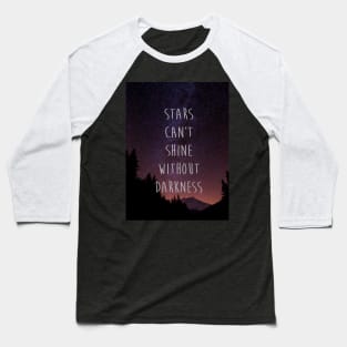 Stars Quote Baseball T-Shirt